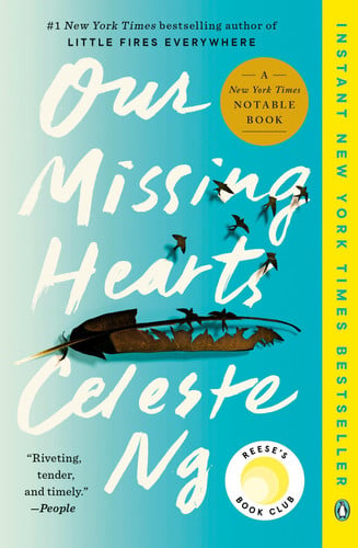 Celeste Ng - Our Missing Hearts: Reese's Book Club A Novel