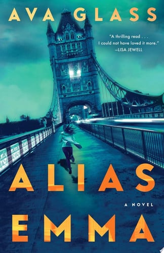 Ava Glass - Alias Emma A Novel