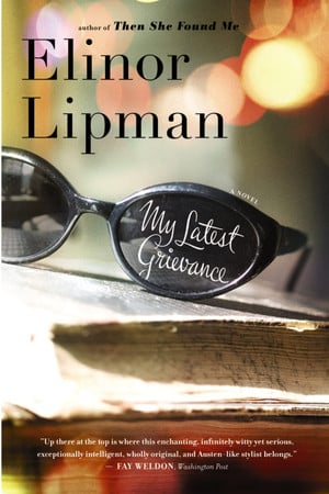 Elinor Lipman - My Latest Grievance
