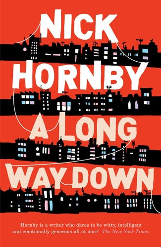 Nick Hornby - A Long Way Down