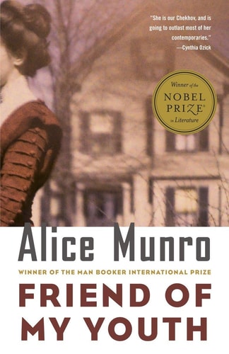 Alice Munro - Friend of My Youth Stories