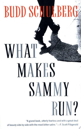 Budd Schulberg - What Makes Sammy Run?