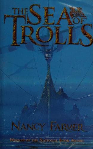 Nancy Farmer - The Sea of Trolls