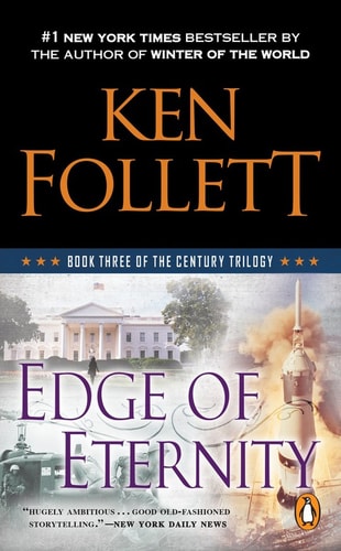 Ken Follett - Edge of Eternity (The Century Trilogy, Book 3)