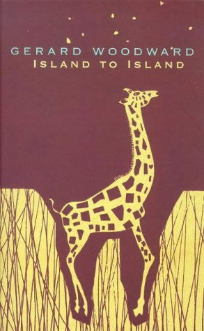Woodward, Gerard - Island to Island