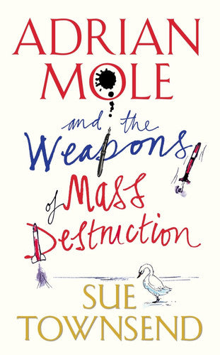 Townsend, Sue - Adrian Mole and the Weapons of Mass Destruction