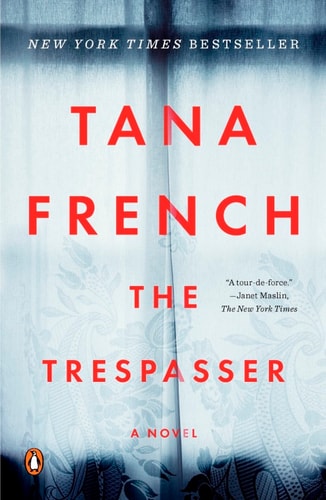 Tana French - The Trespasser: A Novel (Dublin Murder Squad Book 6)