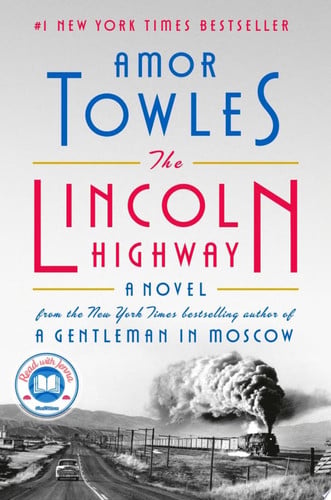 Amor Towles - The Lincoln Highway: A Read with Jenna Pick A Novel
