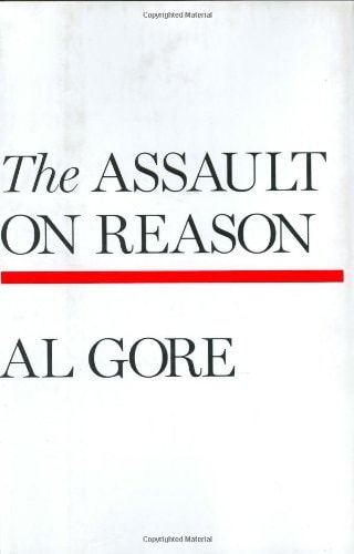Al Gore - The Assault on Reason