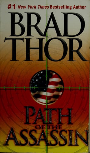 Brad Thor - Path of the Assassin A Thriller