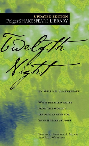William Shakespeare - Twelfth Night (Folger Shakespeare Library)