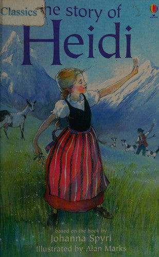 Johanna Spyri - The Story of Heidi
