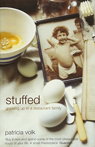 Patricia Volk - Stuffed Growing Up in a Restaurant Family