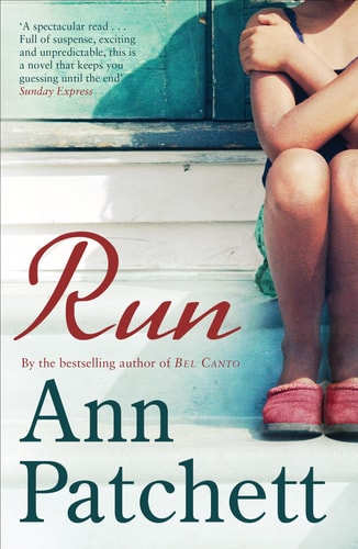 Ann Patchett - Run