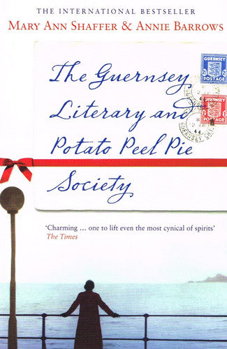 Shaffer, Mary Ann - The Guernsey Literary and Potato Peel Pie Society