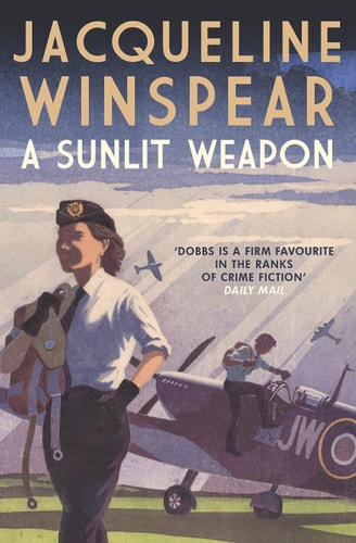 Jacqueline Winspear - A Sunlit Weapon