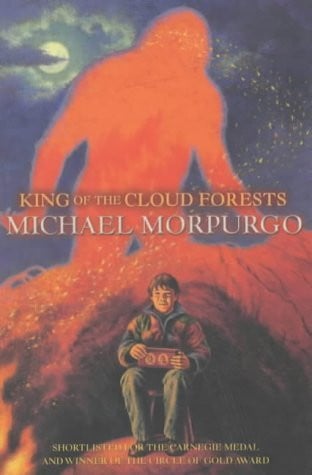 Michael Morpurgo - King of the Cloud Forests