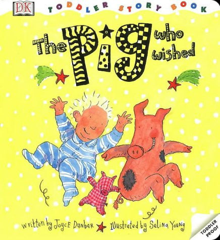 Joyce Dunbar - The Pig who Wished