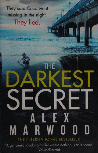 Alex Marwood - The Darkest Secret