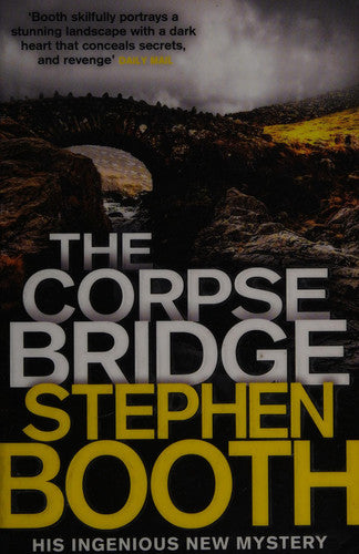 Stephen Booth - The Corpse Bridge