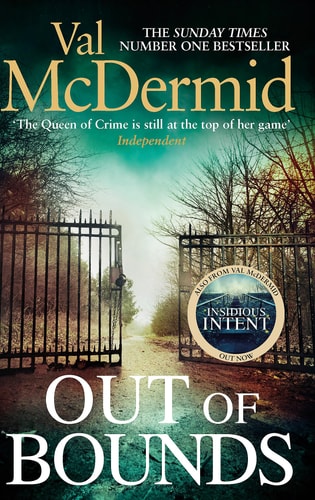 Val Mcdermid - Out of Bounds An Unmissable Thriller from the International Bestseller