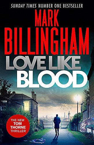 Mark Billingham - Love Like Blood