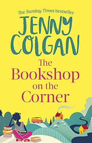 Jenny Colgan - The Bookshop on the Corner From the Bestselling Author of Feel-Good Romance