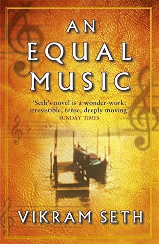 Vikram Seth - An Equal Music