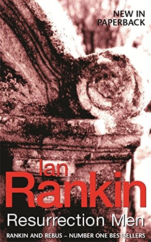 Ian Rankin - Resurrection Men