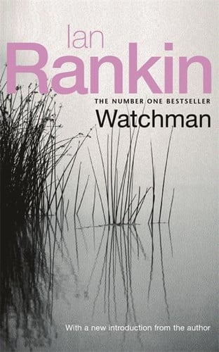 Ian Rankin - Watchman