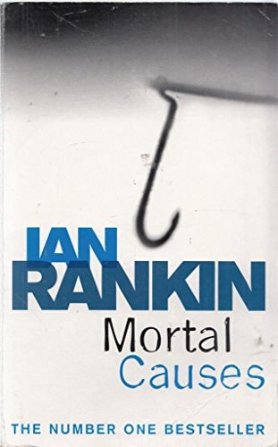 Ian Rankin - Mortal Causes