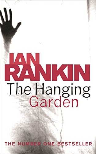 Ian Rankin - The Hanging Garden