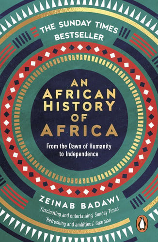 Zeinab Badawi - Wh Allen An African History of Africa.