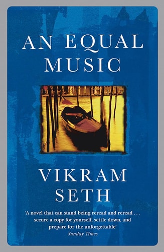 Vikram Seth - An Equal Music
