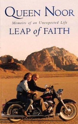 Queen Noor - Leap of Faith