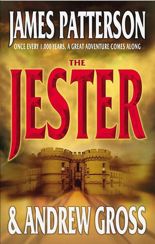 James Patterson, Andrew Gross - The Jester