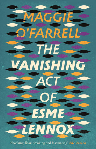 O'farrell, Maggie - The Vanishing Act of Esme Lennox
