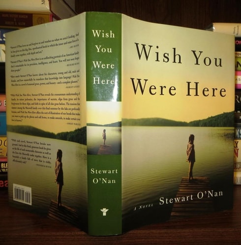 Stewart O'nan - Wish You Were Here