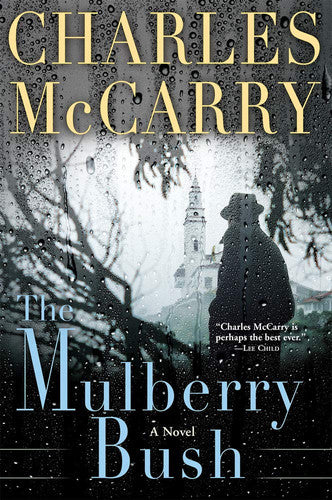 Charles Mccarry - The Mulberry Bush A Novel