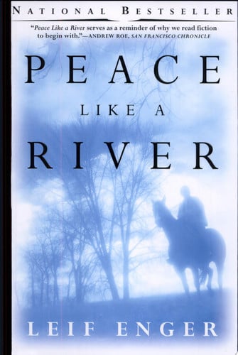 Leif Enger - Peace Like a River
