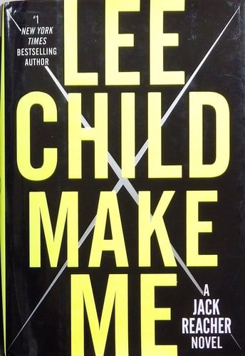 Lee Child - Make Me: A Jack Reacher Novel