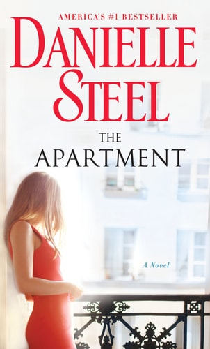 Danielle Steel - The Apartment: A Novel