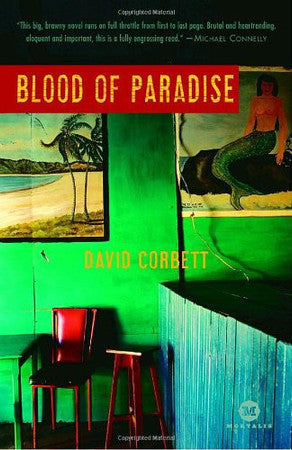 Corbett, David - Blood of Paradise: a novel