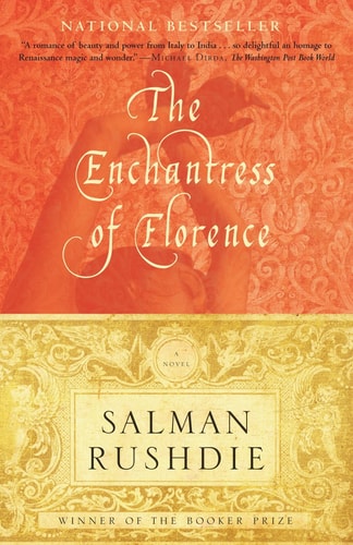 Salman Rushdie - The Enchantress of Florence