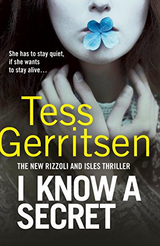 Tess Gerritsen - I Know a Secret