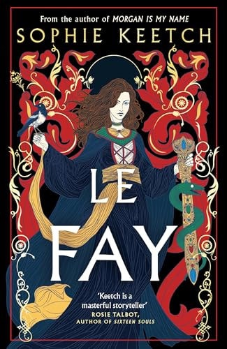 Sophie Keetch - Le Fay