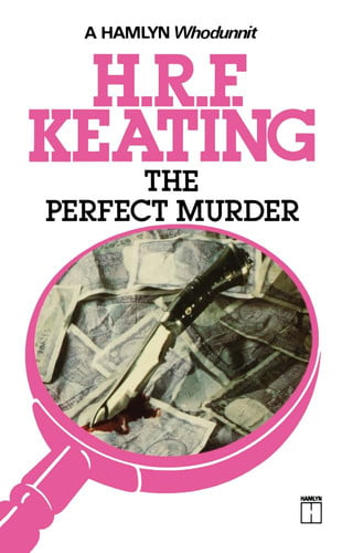 Henry Reymond Fitzwalter Keating - The Perfect Murder