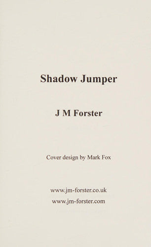 J. M. Forster - Shadow Jumper