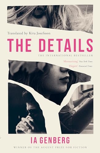 Ia Genberg - The Details Shortlisted for the 2024 International Booker Prize