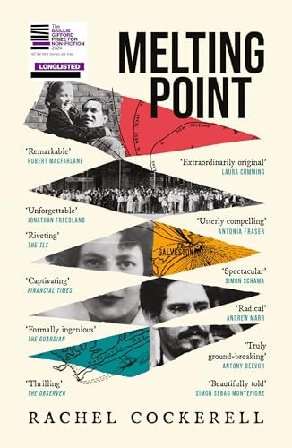 Rachel Cockerell - Melting Point: Family, Memory and the Search for a Promised Land Longlisted for the 2024 Baillie Gifford Prize for Non-Fiction